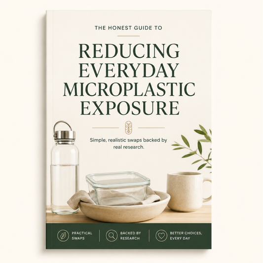 The Honest Guide to Reducing Everyday Microplastic Exposure
